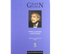 Juan Gelman: Poética y gramática contra el olvido: 47 (Americana)