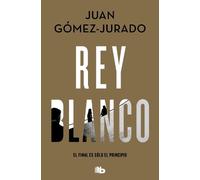 Juan Gómez-Jurado Rey Blanco / White King (Tapa blanda) Antonia Scott
