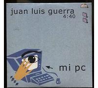 Juan Luis Guerra 4:40 - Mi pc