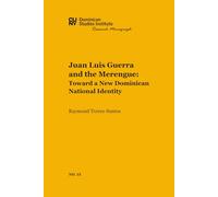 Juan Luis Guerra and the Merengue: Toward a New Dominican National Identity