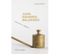 Juan Navarro Baldeweg. Intersezioni e confluenze (Monovolume)