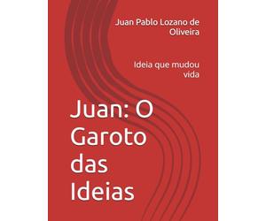 Juan: O Garoto das Ideias: Ideia que mudou vida