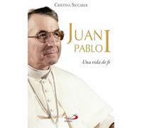 Juan Pablo I: Una vida de fe: 76 (Caminos)