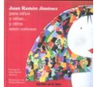 juan ramon jimenez para niños y niñas y otros seres curiosos