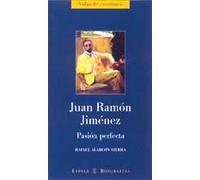 JUAN RAMON JIMENEZ-PASION PERFECTA (SIN COLECCION)