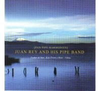Juan Rey and His Pan Pipe Band - Pan Pipe Harmonies