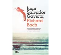Juan Salvador Gaviota (Spanish Edition) by Richard Bach (2016-09-30)
