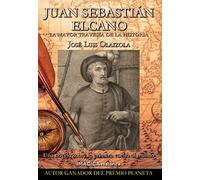 Juan Sebastián Elcano. La mayor travesía de la historia (Imágica Histórica)