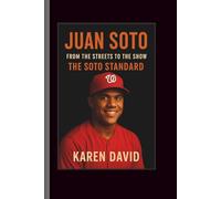 Juan soto: From the street to the show-the soto standard