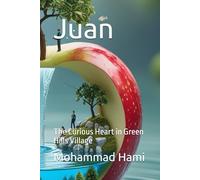 Juan: The Curious Heart in Green Hills Village