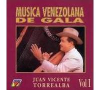 Juan Torreal - Musica Venezolana De Gala 1