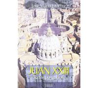 Juan XXIII. Reto para hoy (El Rostro de los Santos)