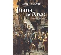 Juana de Arco (Astor): La chica soldado
