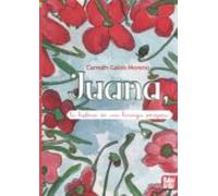 Juana La Historia De Una Hormiga Perezosa (ebook)