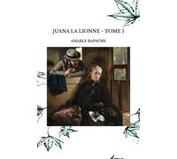 Juana la lionne - tome 1