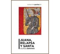 Juana Relapsa Y Santa