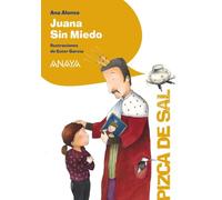 Juana Sin Miedo (LITERATURA INFANTIL - Pizca de Sal)