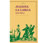 Juanita La Larga: 26 (Akal Literaturas)
