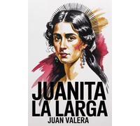 Juanita La Larga: Modern English Translation