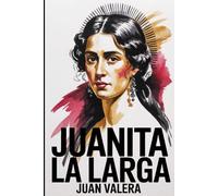 Juanita La Larga: Modern English Translation