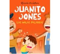 Juanito Jones - Las Malas Palabras (ebook)