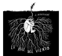 Juanito Makande - La Raiz Del Viento (LP) [Vinilo]