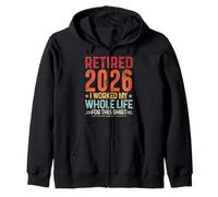 Jubilación 2026 I Worked My Whole Life For This Shirt Retro Sudadera con Capucha