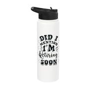 Jubilación, me voy a jubilar pronto, ¿te lo había dicho? Stainless Steel Insulated Water Bottle