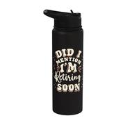 Jubilación, me voy a jubilar pronto, ¿te lo había dicho? Stainless Steel Insulated Water Bottle