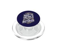 Jubilación No Quiero Que no me Hagas Estoy Jubilado PopSockets PopGrip para MagSafe