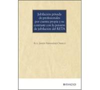 Jubilación privada de profesionales por cuenta propia y su contraste con la pensión de jubilación del RETA