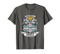 Jubilada Molona Madre Abuela Fiesta jubilación Mujer Camiseta, Hombre, Asfalto, 4XL