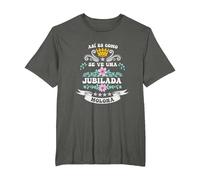 Jubilada Molona Madre Abuela Fiesta jubilación Mujer Camiseta, Hombre Tallas Grandes, Asfalto, 4X Alto