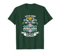 Jubilada Molona Madre Abuela Fiesta jubilación Mujer Camiseta, Hombre, Verde Bosque, 3XL
