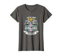 Jubilada Molona Madre Abuela Fiesta jubilación Mujer Camiseta, Mujer, Asfalto, XL