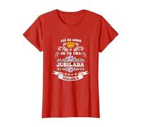 Jubilada Molona Madre Abuela Fiesta jubilación Mujer Camiseta, Mujer, Rojo, XXL