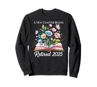 Jubilado 2025 Un nuevo capítulo comienza la fiesta de jubilados Sudadera