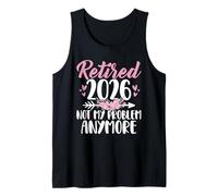 Jubilado 2026 Not My Problem Anymore Floral Pensioner Camiseta sin Mangas