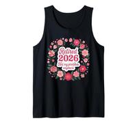 Jubilado 2026 Ya no es mi Problema Jubilación 2026 Mujeres Camiseta sin Mangas