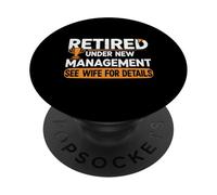 Jubilado bajo nueva administración ver esposa para más detalles gracioso PopSockets PopGrip Adhesivo