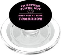 Jubilado No te diviertes en el Trabajo mañana PopSockets PopGrip para MagSafe