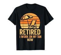 Jubilado Trabajo En Mi Tan Ahora Humor Divertido Vacaciones En La Playa Camiseta