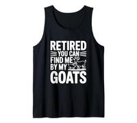 Jubilado You Can Find Me by My Goats Farm Life Fun Camiseta sin Mangas