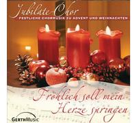 Jubilate-Chor - Fröhlich Soll Mein Herze Sprin