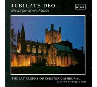 Jubilate Deo - Music for Men's Voices