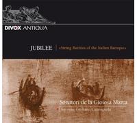 Jubilee - String Rarities (String Rarities By Steffani/ Vivaldi/ Castello/ Merula) by Sonatori De La Gioiosamarca