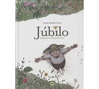 Jubilo (romance Del Jardinero) (SIN COLECCION)