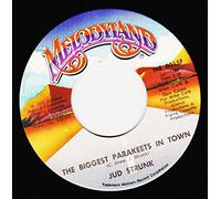 JUD STRUNK - BIGGEST PARAKEETS IN TOWN 7 INCH (7" VINYL 45) CANADIAN MELODYLAND 1975
