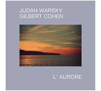 JUDAH WARSKY & GILBERT COHEN - L AURORE [Vinilo]