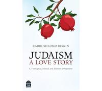 Judaism: A Love Story